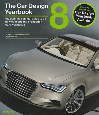 The Car Design Yearbook: The Definitive Annual Guide to All New Concept and Production Cars Worldwide - Newbury, Stephen, and Lewin, Tony