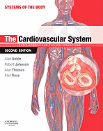 The Cardiovascular System: Basic Science and Clinical Conditions