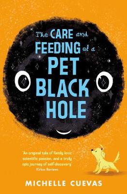 The Care and Feeding of a Pet Black Hole - Cuevas, Michelle