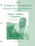 The Caregiver's Companion: Readings and Professional Resources - Gonzalez-Mena, Janet