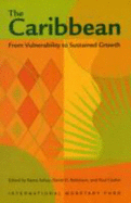 The Caribbean: From Vulnerability to Sustained Growth