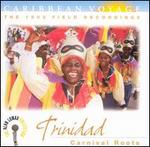 The Caribbean Voyage: Trinidad, The 1962 Field Recordings