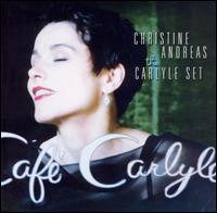 The Carlyle Set - Christine Andreas