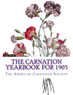 The Carnation Yearbook for 1905