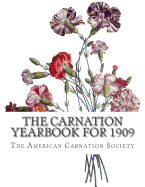 The Carnation Yearbook for 1909