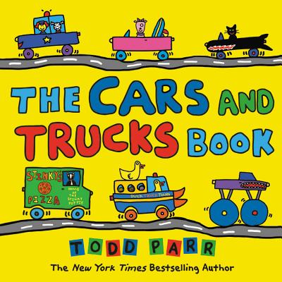 The Cars and Trucks Book - Parr, Todd