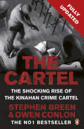 The Cartel: The shocking story of the Kinahan crime cartel