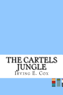 The Cartels Jungle