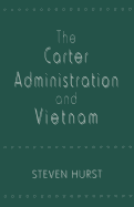 The Carter administration and Vietnam