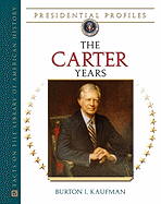 The Carter Years - Kaufman, Burton I