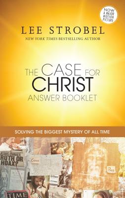 The Case for Christ Answer Booklet - Strobel, Lee