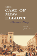 The Case of Miss Elliott
