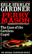 The Case of the Careless Cupid - Gardner, Erle Stanley