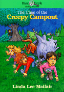 The Case of the Creepy Camp Out