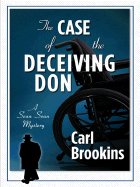 The Case of the Deceiving Don: A Sean Sean Mystery - Brookins, Carl