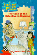 The Case of the Detective in Disguise: The Case of the Detective in Disguise
