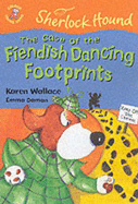 The Case of the Fiendish Dancing Footprints