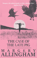 The Case of the Late Pig, The