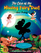 The Case of the Missing Fairy Dust