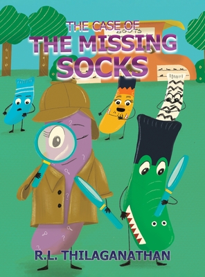 The Case of the Missing Socks - Thilaganathan, R.L.