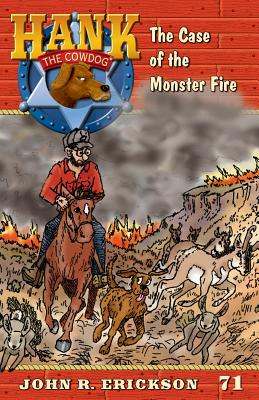 The Case of the Monster Fire - Erickson, John R