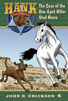 The Case of the One-Eyed Killer Stud Horse - Erickson, John R