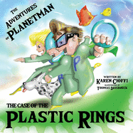 The Case of the Plastic Rings: The Adventures of Planetman