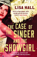 The Case of the Singer and the Showgirl: A gripping, twisty, time-hop mystery