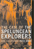 The Case of the Speluncean Explorers: Nine New Opinions