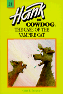 The Case of the Vampire Cat - Erickson, John R