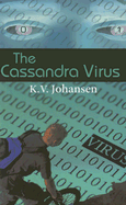 The Cassandra Virus