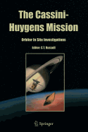 The Cassini-Huygens Mission: Orbiter In Situ Investigations Volume 2