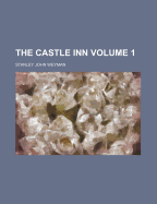 The Castle Inn; Volume 1