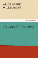 The Castle of the Shadows