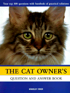 The Cat Owner's Question and Answer Book - Viner, Bradley, and Barron's Publishing