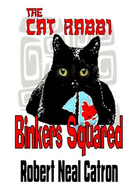 The Cat Rabbi "Binkers Squared"