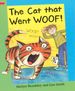 The Cat Went Woof!