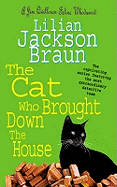 The Cat Who Brought Down the House (the Cat Who... Mysteries, Book 25): A charming feline whodunit for cat lovers everywhere