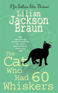 The Cat Who Had 60 Whiskers (the Cat Who... Mysteries, Book 29): A charming feline mystery for cat lovers everywhere