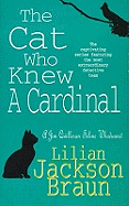 The Cat Who Knew a Cardinal (The Cat Who... Mysteries, Book 12): A charming feline whodunnit for cat lovers everywhere