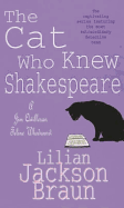 The Cat Who Knew Shakespeare (the Cat Who... Mysteries, Book 7): A captivating feline mystery purr-fect for cat lovers