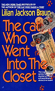 The Cat Who Went Into the Closet - Braun, Lilian Jackson, and Greene