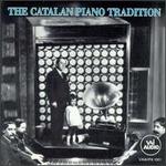 The Catalan Piano Tradition