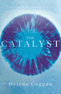 The Catalyst: Book One in the heart-stopping Wars of Angels duology