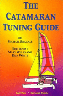 The Catamaran Tuning Guide - Fragale, Michael