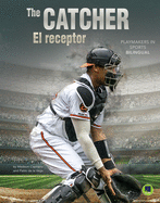 The Catcher: El Receptor
