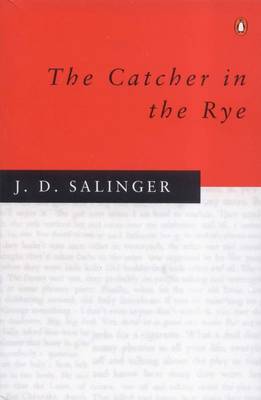 The Catcher In The Rye - Salinger, J D