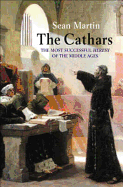 The Cathars. Sean Martin