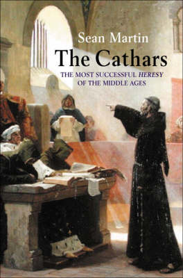 The Cathars. Sean Martin - Martin, Sean