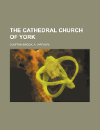 The Cathedral Church of York